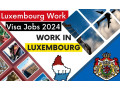 luxembourg-work-visa-process-2024-jobs-types-requirements-small-0